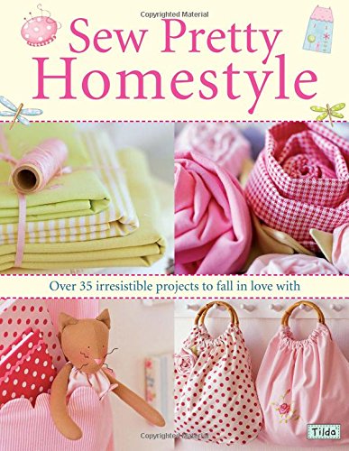 Sew Pretty Homestyle : (書籍)