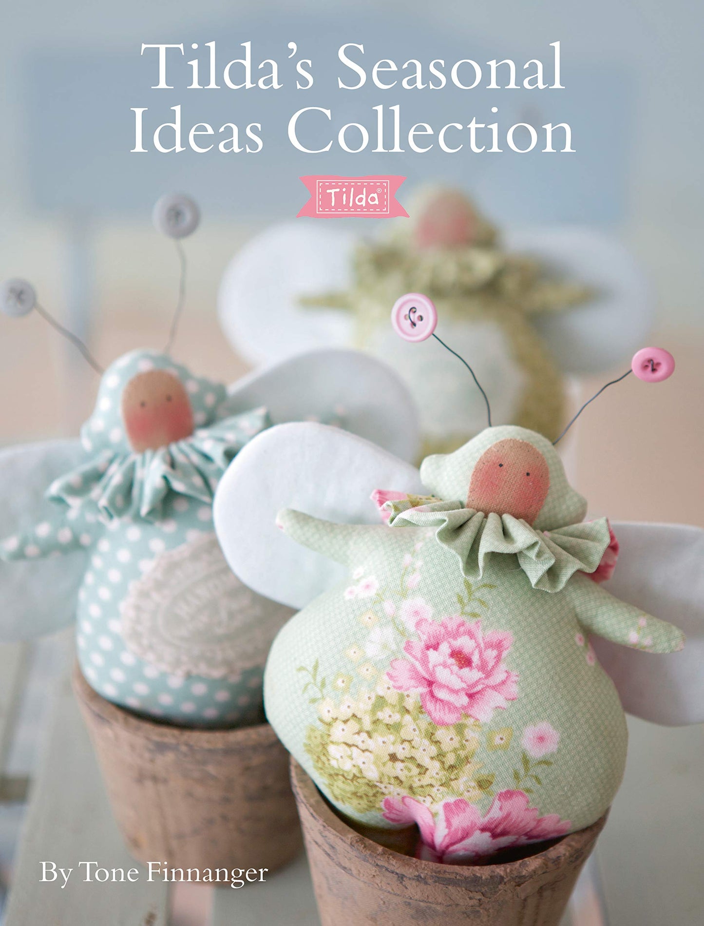 Tilda's Seasonal Ideas Collection : (書籍)