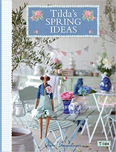 TILDA'S SPRING IDEAS : (書籍)